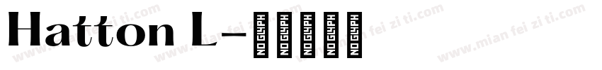 Hatton L字体转换